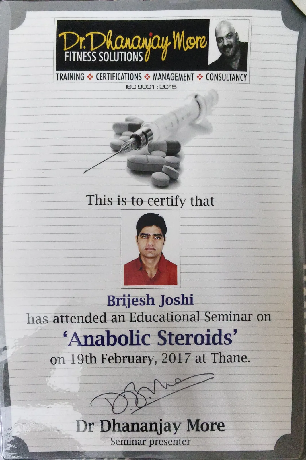 Dr Dhananjay More Fitness Solutions certificate confirming Brijesh Joshi attended an educational seminar on Anabolic Steroids on 19 February 2017 at Thane