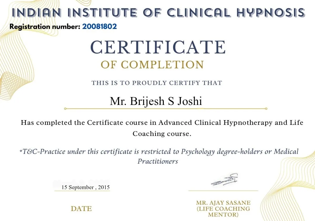 Indian Institute of Clinical Hypnosis certificate of completion for Mr Brijesh S Joshi in Advanced Clinical Hypnotherapy and Life Coaching, dated 15 September 2015, registration number 20081802
