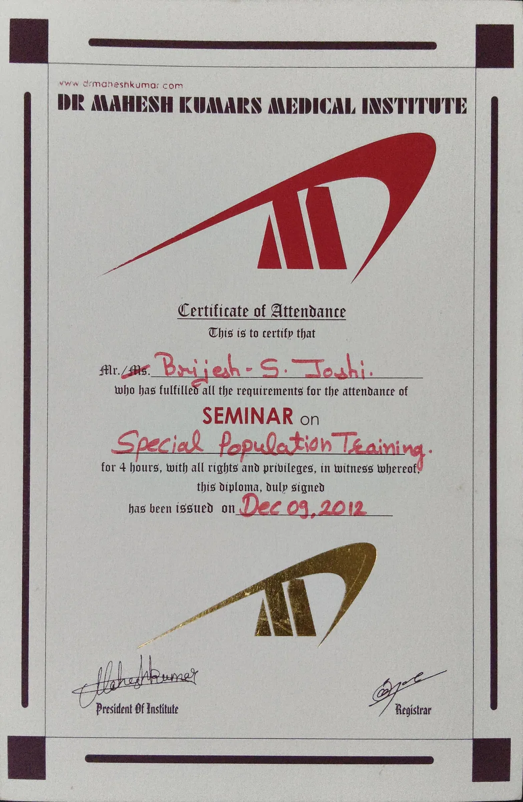 Dr Mahesh Kumar's Medical Institute certificate of attendance for a four-hour seminar on Special Population Training, issued to Brijesh S. Joshi on 9 December 2012